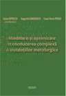 Modelare si optimizare in conducerea complexa a instalatiilor metalurgice