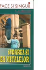 Poti face si singur. Sudarea si lipirea metalelor