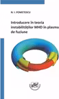 Introducere in teoria instabilitatilor MHD in plasma de fuziune