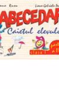 Abecedar. Caietul elevului. Partea a II-a