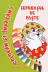 Coloram si invatam! Iepurasul de Paste