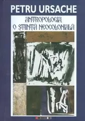 Antropologia, o ştiinţă neocolonială