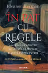 In pat cu regele