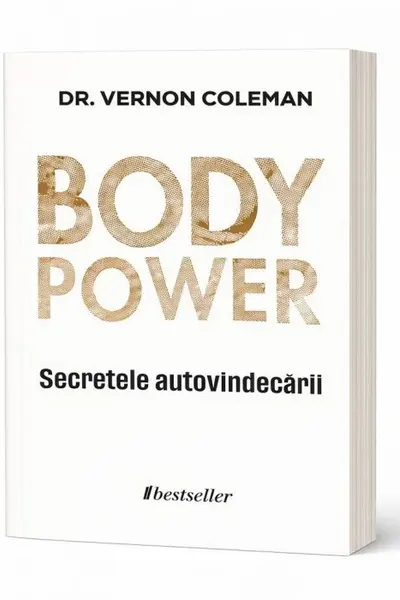 Body Power. Secretele autovindecarii