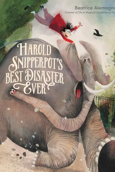 Harold Snipperpot's Best Disaster Ever