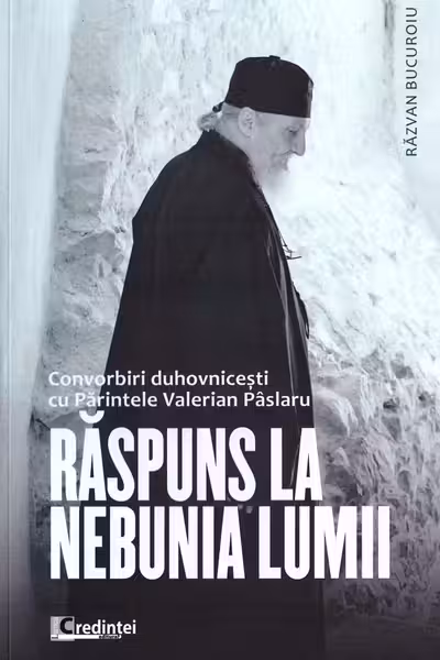 Răspuns la nebunia lumii