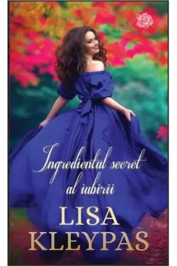 INGREDIENTUL SECRET AL IUBIRII. Lisa Kleypas