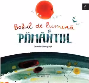 Bobul de lumina si pamantul