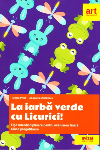 La iarba verde cu Licurici! Fise interdisciplinare pentru evaluarea finala