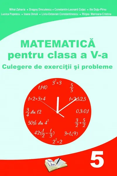 Matematica - Clasa 5 - Culegere de exercitii si probleme