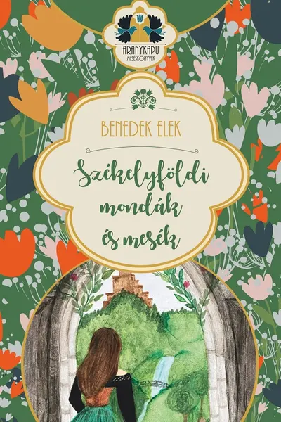 Székelyföldi mondák és mesék
