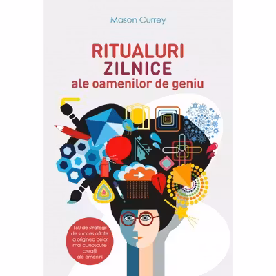 Ritualuri zilnice ale oamenilor de geniu