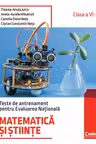 Teste de antrenament pentru Evaluarea Națională. Matematică și științe - clasa a VI-a