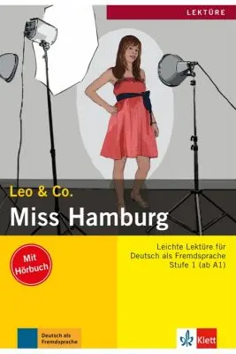 Miss Hamburg, Buch mit Audio-CD. Leichte Lektüren für Deutsch als Fremdsprache - Elke Burger, Theo Scherling