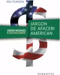 Green Weenies and Due Diligence. Jargon de afaceri american