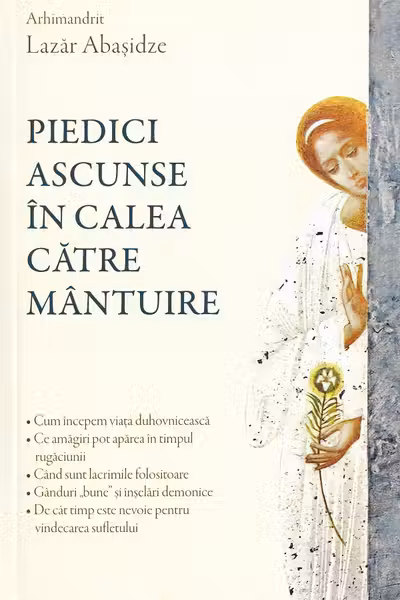 Piedici ascunse in calea catre mantuire