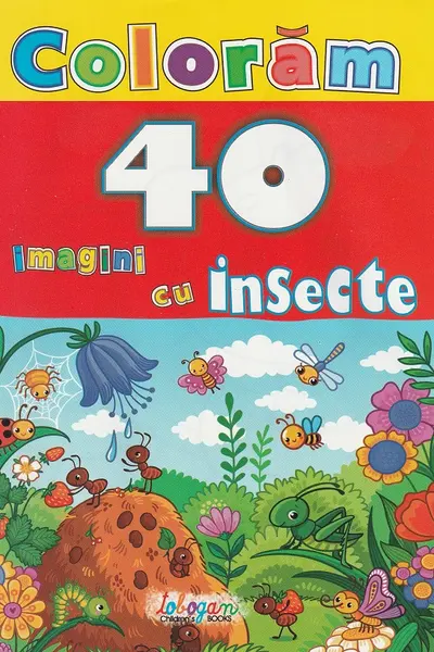 Colorăm. 40 de imagini cu insecte