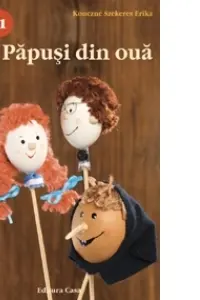 Idei creative 61 - Papusi din oua - Konczne Szekeres Erika