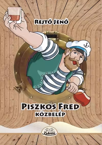 Piszkos Fred Közbelép