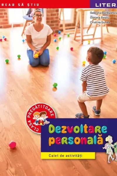 Dezvoltare personală - Clasa pregătitoare - Caiet de activități