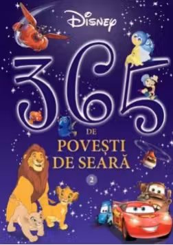 Disney. 365 de povesti de seara. Vol. 2