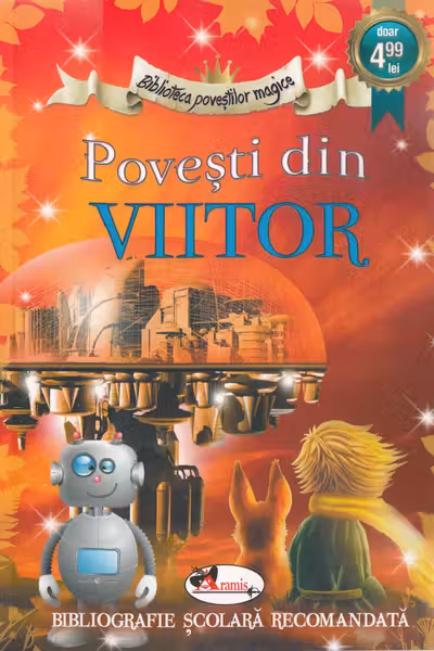 Povești din viitor (Biblioteca poveștilor magice)