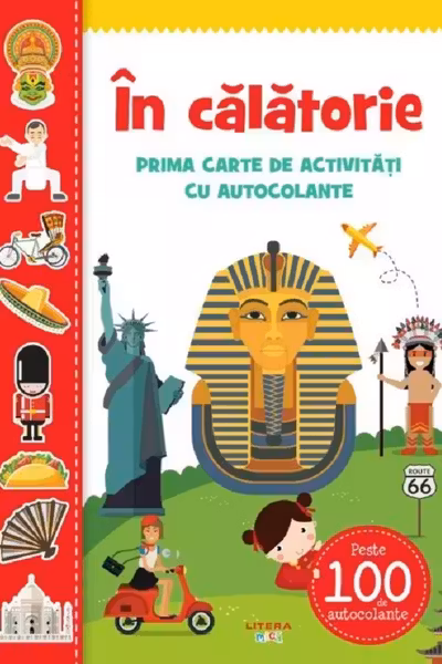 IN CALATORIE. Prima carte de activitati cu autocolante