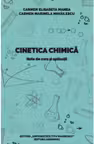 Cinetica chimica - note de curs si aplicatii - Carmen Elisabeta Manea, Carmen Marinela Mihailescu