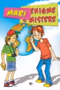 Mari enigme si mistere