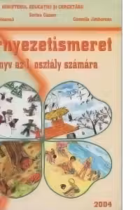 Cunoasterea mediului. Manual pentru clasa I in limba maghiara