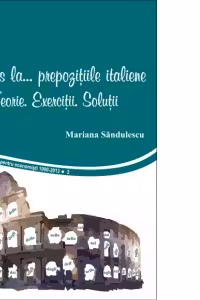 Fitness la... prepozitiile italiene. Teorie. Exercitii. Solutii