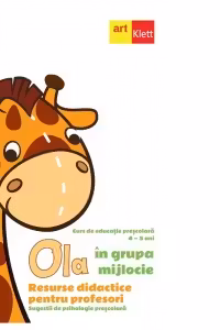 OLA in grupa mijlocie. Resurse didactice pentru profesori. Semestrul 1. Volumul 1