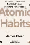 Atomic Habits. O cale ușoară și eficientă de a-ți forma obiceiuri bune și a scăpa de cele proaste (audiobook)