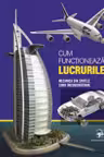 Cum functioneaza lucrurile