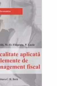 Fiscalitatea aplicata si elemente de management fiscal