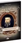 Profetiile lui Nostradamus