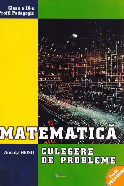 Matematică - Clasa 9 - Culegere de probleme