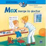 Max merge la doctor. Soricelul cititor