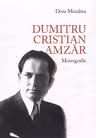 Dumitru Cristian Amzăr. Monografie