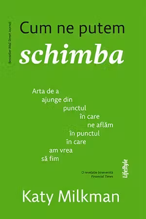 Cum ne putem schimba
