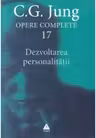 Opere complete 17: Dezvoltarea personalității