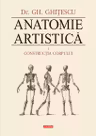 Anatomie artistica. Volumul I: Constructia corpului