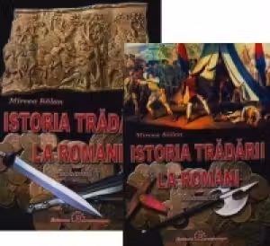 Istoria tradarii la romani (2 volume)