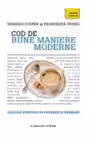 COD DE BUNE MANIERE MODERNE. Edward Cyster Francesca Young