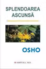 Splendoarea ascunsa Osho