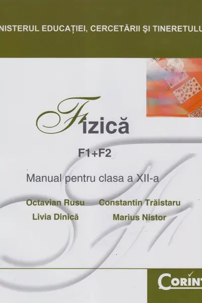 Fizica clasa 12 F1+F2