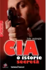 CIA. O istorie secreta