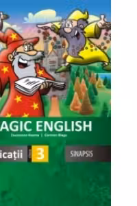 Magic English. Caiet de limba engleza pentru clasa a III-a