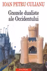 Gnozele dualiste ale Occidentului