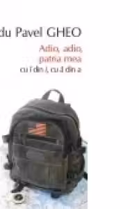Adio adio patria mea cu i din I cu a din a